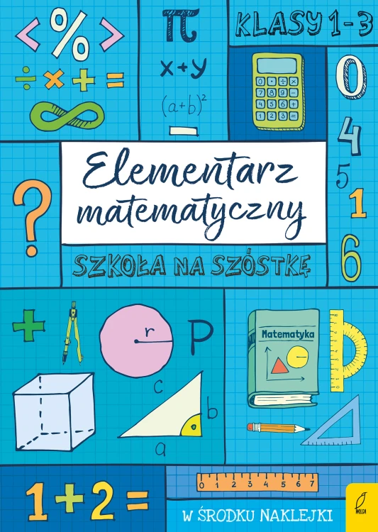 Okładka elementarza matematycznego dla klas 1–3 wydawnictwa Wilga w formacie 295x210 mm