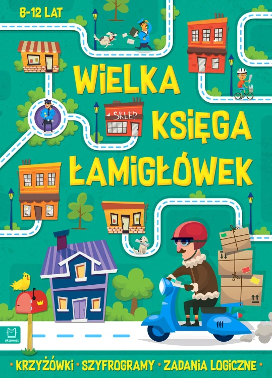 Okładka księgi łamigłówek AKSJOMAT z 180 zadaniami dla dzieci w wieku 8–12 lat