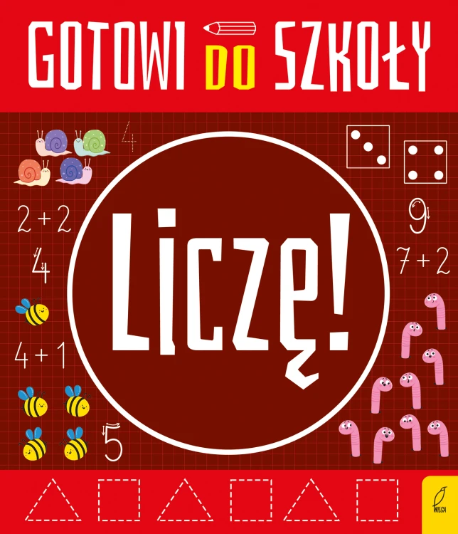 Zeszyt ćwiczeń matematycznych Wilga „Gotowi do szkoły. Liczę” dla dzieci 6+