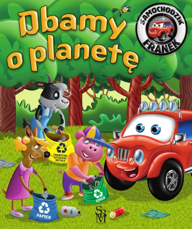 Samochodzik Franek SBM – okładka książki ekologicznej o dbaniu o planetę