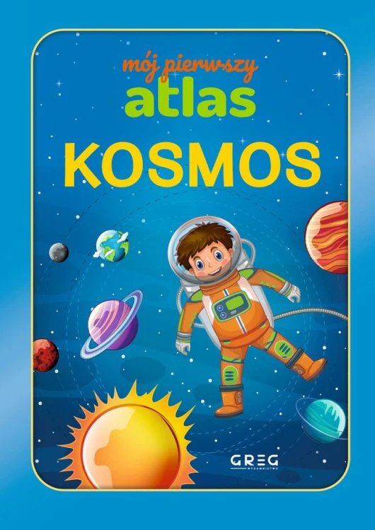 Atlas kosmosu dla dzieci GREG z kolorowymi ilustracjami i plakatem Układu Słonecznego