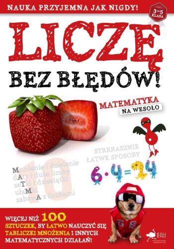 Książka matematyczna EduEmu Liczę bez błędów! Matematyka na wesoło
