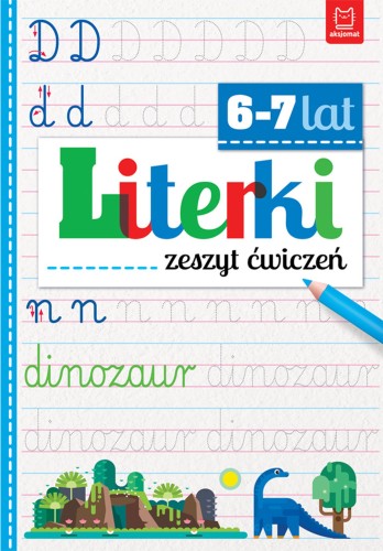 Literki. Zeszyt ćwiczeń AKSJOMAT, okładka publikacji do nauki alfabetu i ćwiczenia zapisu liter