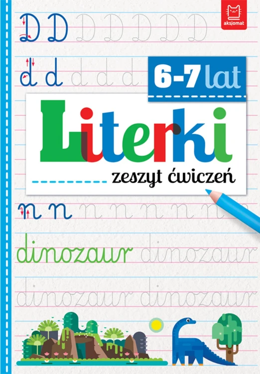 Literki. Zeszyt ćwiczeń AKSJOMAT, okładka publikacji do nauki alfabetu i ćwiczenia zapisu liter