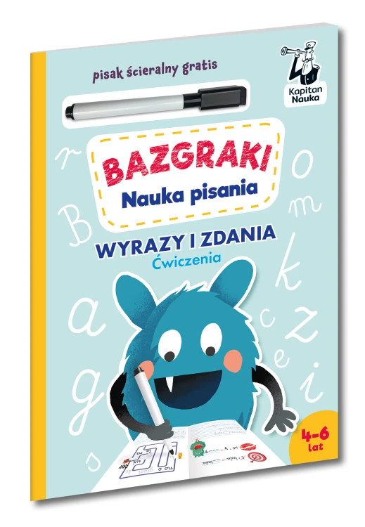 Bazgraki. Nauka pisania – książka z ćwiczeniami i ścieralnym pisakiem Kapitan Nauka