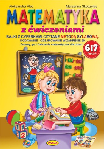 Matematyka z ćwiczeniami Pasja – książka o dodawaniu i odejmowaniu dla dzieci