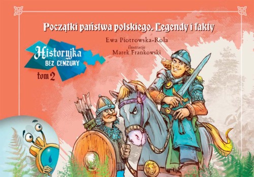 Początki państwa polskiego dla dzieci, książka Big-Art o Mieszku I i Bolesławie Chrobrym