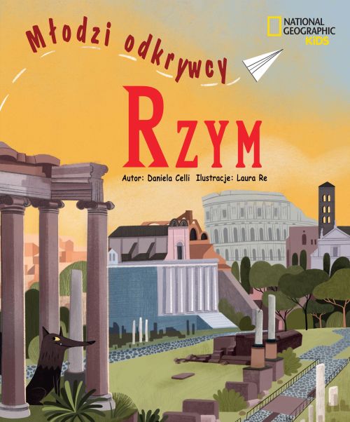 Rzym. Młodzi Odkrywcy – książka podróżnicza dla dzieci Arti, okładka o Wiecznym Mieście