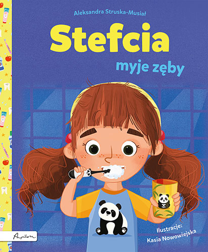 Stefcia myje zęby Papilon, książka dla maluchów o codziennym szczotkowaniu