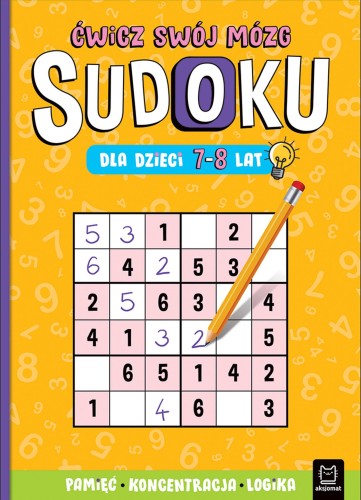 Książka Sudoku dla dzieci 7–8 lat Aksjomat, łamigłówki logiczne na koncentrację