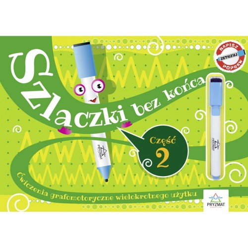 Książeczka Szlaczki bez końca 2 PRYZMAT do ćwiczeń grafomotorycznych wielokrotnego użytku
