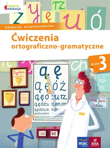 Ćwiczenia ortograficzno-gramatyczne klasa 3 MAC PODRĘCZNIKI, zeszyt do nauki ortografii i gramatyki