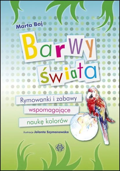 Barwy świata – rymowanki HARMONIA, książka edukacyjna o kolorach dla dzieci przedszkolnych