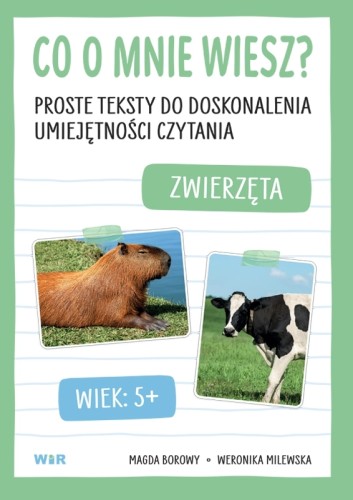 Co o mnie wiesz? Zwierzęta – książka WIR z czytankami i fotografiami dla początkujących czytelników