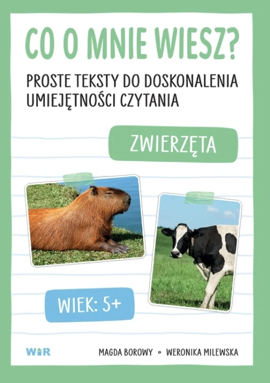 Co o mnie wiesz? Zwierzęta – książka WIR z czytankami i fotografiami dla początkujących czytelników