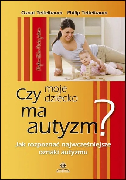 Poradnik Harmonia o oznakach autyzmu u dziecka i rozwoju motorycznym niemowlęcia