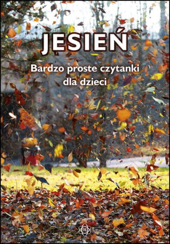 Jesienne czytanki dla dzieci HARMONIA, książka do ćwiczenia czytania ze zrozumieniem i poznawania przyrody