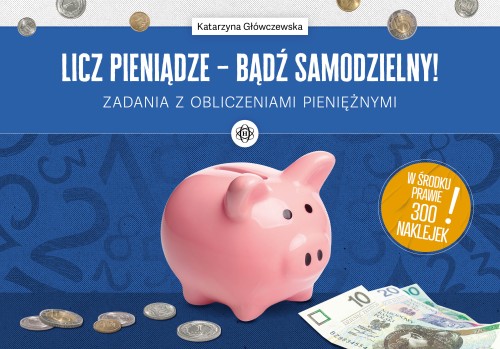 Licz pieniądze – bądź samodzielny! Harmonia podręczniki, książka z ćwiczeniami i naklejkami