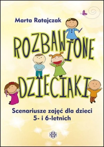 Rozbawione dzieciaki HARMONIA – książka z 25 scenariuszami zabaw i zajęć edukacyjnych