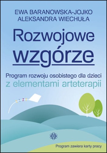 Książka Rozwojowe wzgórze HARMONIA o rozwoju emocjonalnym i społecznym dzieci