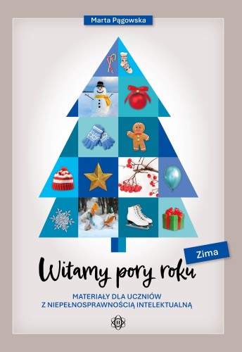 Witamy pory roku. Zima – karty pracy do ćwiczeń rewalidacyjnych dla uczniów
