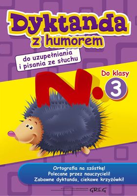 Dyktanda z humorem dla klasy 3 GREG – książka do ćwiczeń ortograficznych z krzyżówkami