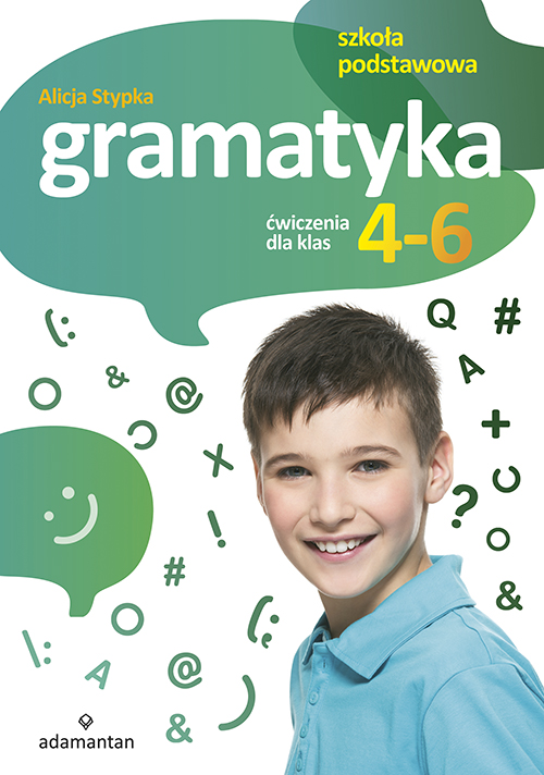 Gramatyka języka polskiego Adamantan – książka z ćwiczeniami dla klas 4–6