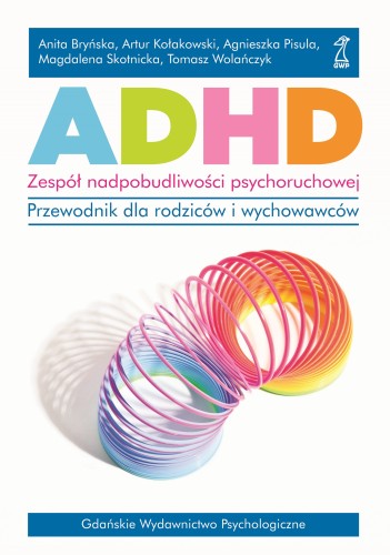 Poradnik ADHD GWP dla rodziców, nauczycieli i wychowawców – okładka książki