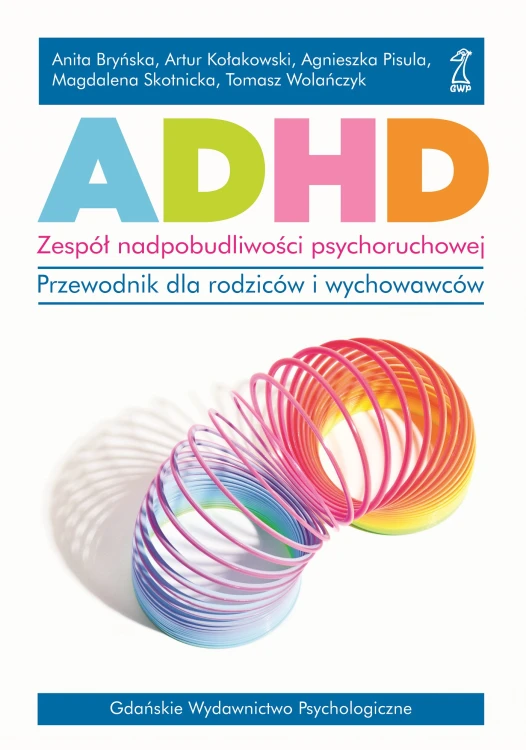 Poradnik ADHD GWP dla rodziców, nauczycieli i wychowawców – okładka książki