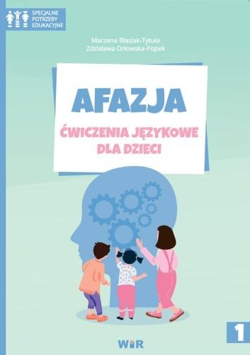 Afazja. Ćwiczenia językowe dla dzieci 1, książka WIR z kartami pracy