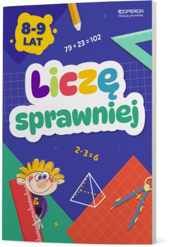 Zeszyt Liczę sprawniej OPERON PODRĘCZNIKI 2 do ćwiczeń matematycznych dla klasy 3