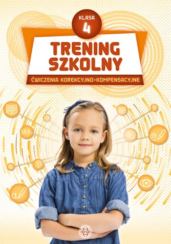 Trening szkolny klasa 4 Harmonia podręczniki, zeszyt ćwiczeń korekcyjno-kompensacyjnych.