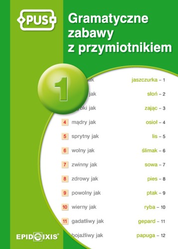 Książeczka PUS EPIDEIXIS Gramatyczne zabawy z przymiotnikiem 1 dla uczniów klas 3+