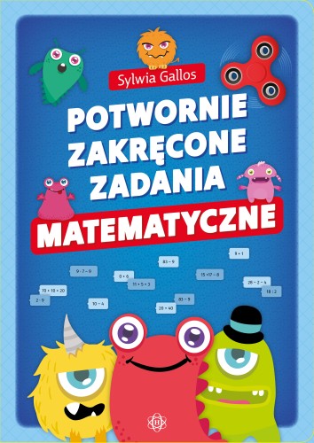 Potwornie zakręcone zadania matematyczne, książka Harmonia podręczniki dla klas 1–3