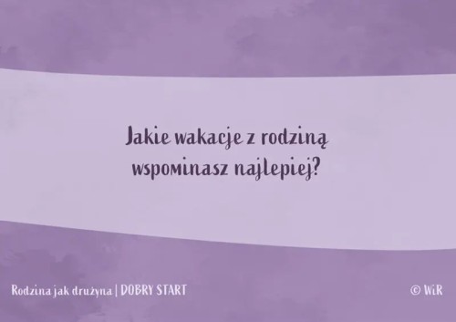Karty Rodzina jak drużyna do rozmów o emocjach, codzienności i rodzinnych planach.