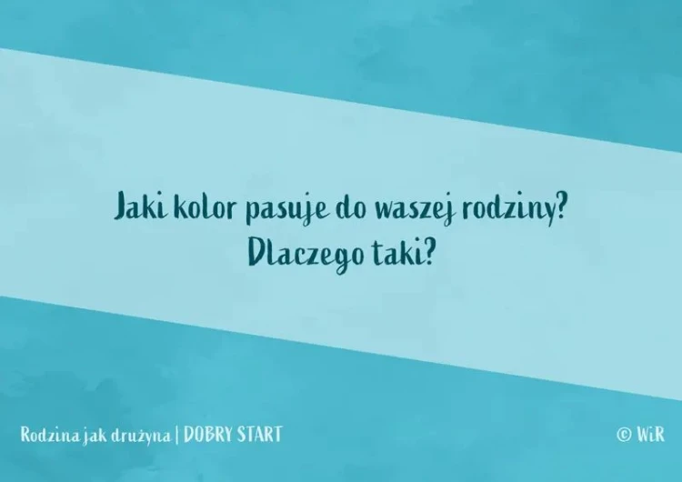 Rodzina jak drużyna – propozycje rozmów o wdzięczności, marzeniach i codzienności.