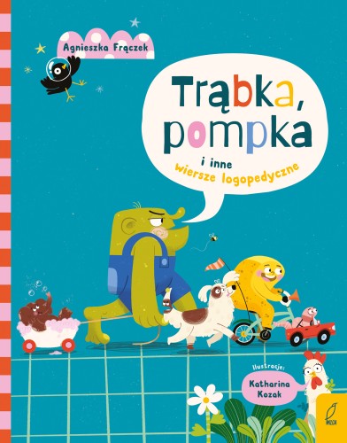 Książka logopedyczna Wilga „Trąbka, pompka” z rymowankami i ćwiczeniami wymowy dla dzieci