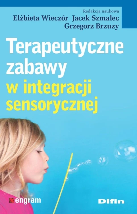 Książka o terapeutycznych zabawach w integracji sensorycznej Difin, okładka publikacji z ćwiczeniami SI
