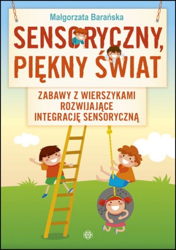 Okładka książki Sensoryczny piękny świat HARMONIA z kolorową ilustracją