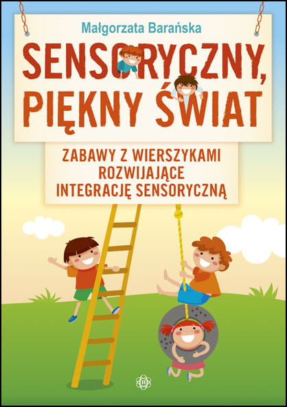 Okładka książki Sensoryczny piękny świat HARMONIA z kolorową ilustracją
