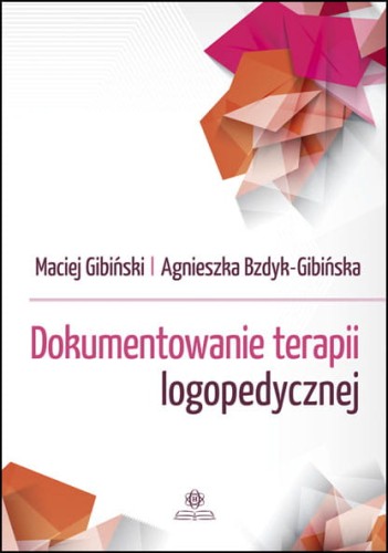 Dokumentowanie terapii logopedycznej – poradnik HARMONIA okładka