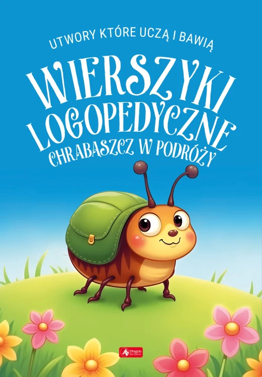Okładka książki Wierszyki logopedyczne Chrabąszcz w podróży wydawnictwa DRAGON, dedykowana dzieciom 3-5 lat