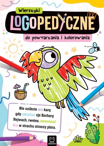 Wierszyki logopedyczne do powtarzania i kolorowania AKSJOMAT w formacie 20,5 × 28,5 cm - okładka książki
