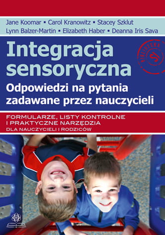 Okładka książki Integracja sensoryczna. Odpowiedzi na pytania dla nauczycieli wydawnictwa HARMONIA