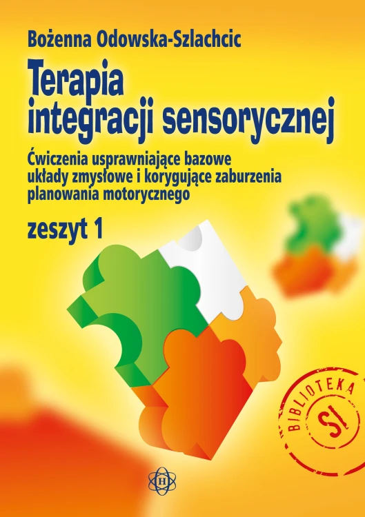 Okładka książki Terapia integracji sensorycznej. Zeszyt 1 – HARMONIA