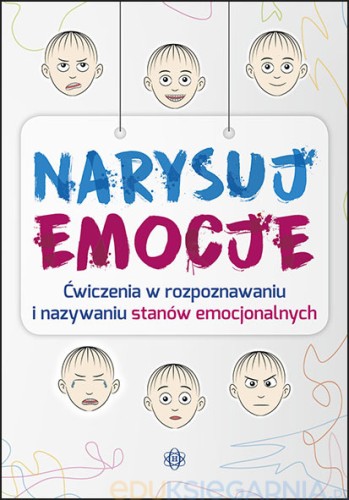 Narysuj emocje – ćwiczenia emocjonalne dla dzieci HARMONIA