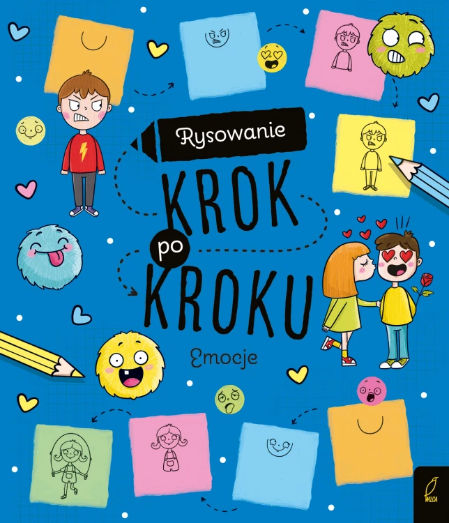Okładka książki Rysowanie krok po kroku. Emocje WILGA PLAY z ilustracją dziecięcą