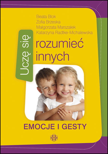 Okładka publikacji Uczę się rozumieć innych. Emocje i gesty wydawnictwa Harmonia z 128 stronami