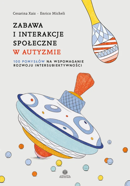 Okładka książki Zabawa i interakcje społeczne w autyzmie wydawnictwa HARMONIA