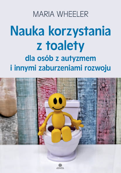 Okładka poradnika Nauka korzystania z toalety dla osób z autyzmem HARMONIA